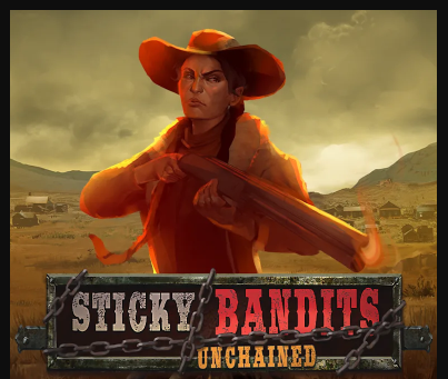 Sticky Bandits Unchained
